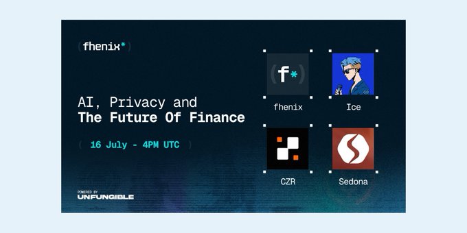 A dark-themed event banner for 'fhenix' promoting 'AI, Privacy and The Future Of Finance' on 16 July at 4PM UTC, powered by Unfungible, featuring logos for fhenix, Ice, CZR, and Sedona.