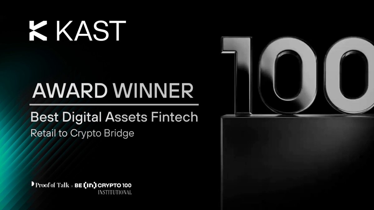 The image features a black background with white text, announcing that KAST has won an award for Best Digital Assets Fintech. The text also mentions that this award was given to "Best Digital Assets Fintech" at the BeInCrypto × Proof of Talk Institutional 100 Awards in Paris, Louvre.
