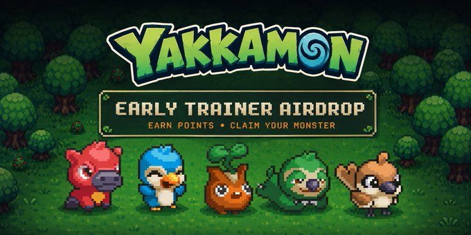 Promotional banner for 'YAKKAMON' announcing an 'EARLY TRAINER AIRDROP' with five pixel-art monster characters standing in a grassy forest setting.