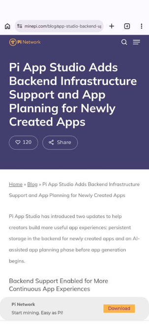 A mobile browser screenshot showing a Pi Network blog post titled "Pi App Studio Adds Backend Infrastructure Support and App Planning for Newly Created Apps," with 120 likes and a "Share" button, accompanied by a promotional "Start mining. Easy as Pi!" download banner at the bottom—illustrating the article's point about Pi Network's expanding ecosystem infrastructure for app development.
