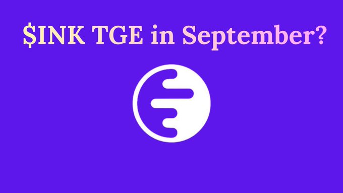 Purple graphic with the text '$INK TGE in September?' above a white circular logo for Ink.