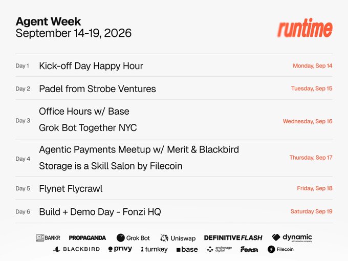 The image shows the schedule for "Agent Week" by Runtime, taking place September 14-19, 2026, featuring six days of side events including Kick-off Happy Hour, Padel with Strobe Ventures, Agentic Payments Meetup with Merit & Blackbird, Storage Skill Salon by Filecoin, and culminating in a Build + Demo Day at Fonzi HQ on Saturday. Sponsors include Bankr, Propaganda, Grok Bot, Uniswap, Definitive Flash, Dynamic, Blackbird, Privy, Turnkey, Base, Anchorage Digital, Fenzi, and Filecoin.