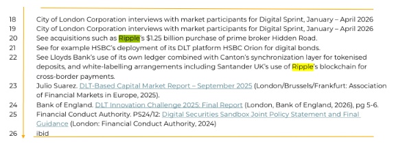 This image shows a list of footnotes from a regulatory or research document, with key references including "City of London Corporation interviews with market participants for Digital Sprint, January – April 2026," a £1.25 billion acquisition of prime broker Hidden Road, HSBC's deployment of DLT platforms, Lloyds Bank's ledger use with Canton's synchronization layer for tokenised deposits, and mentions of Ripple's blockchain for cross-border payments. The footnotes directly support the accompanying post's claims about Ripple's Hidden Road acquisition and Santander's use of Ripple technology for cross-border payments, reinforcing the narrative around Ripple's expansion into UK financial services and its potential as a one-stop shop with EMI licensing and FCA approval.