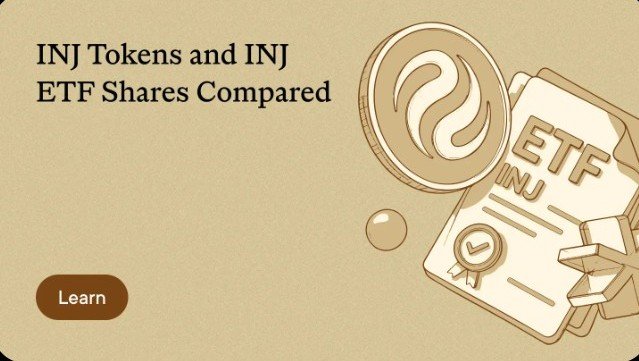 A beige graphic titled 'INJ Tokens and INJ ETF Shares Compared' featuring illustrations of an INJ coin and an ETF document, with a 'Learn' button.