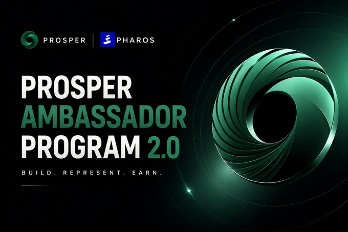 A dark green promotional banner for "PROSPER AMBASSADOR PROGRAM 2.0" featuring the Prosper and Pharos logos at the top, with the tagline "BUILD. REPRESENT. EARN." and a stylized spiral design on the right—announcing exclusive early access for Pharos Storytellers to the new Prosper ambassador program.