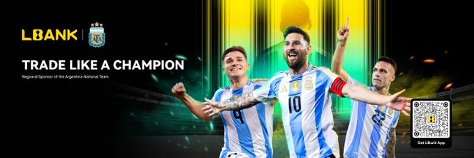 An advertisement for LBANK featuring Argentine football stars including Messi celebrating, with the slogan 'TRADE LIKE A CHAMPION' and a QR code to download the app.