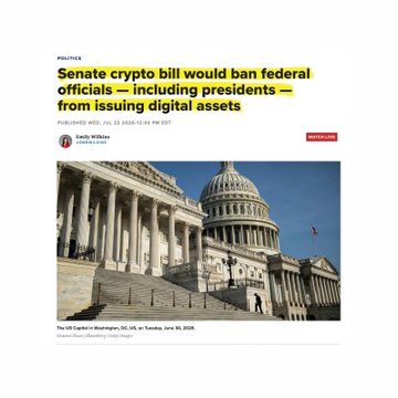 The image shows a screenshot of a news headline about a Senate crypto bill that would ban federal officials, including presidents, from issuing digital assets. This visually represents the article's content, which the accompanying post further details.