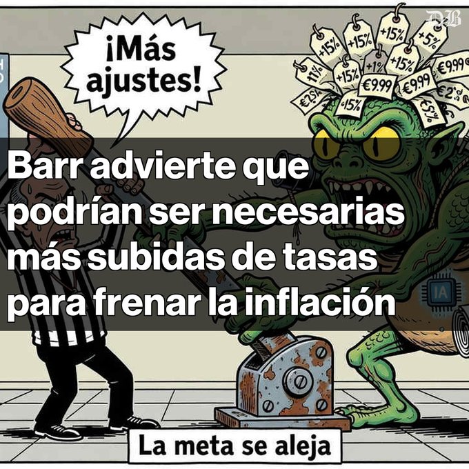 A political cartoon shows a referee confronting a green monster wearing price tags, with Spanish text reading '¡Más ajustes!' and 'Barr advierte que podrían ser necesarias más subidas de tasas para frenar la inflación' along with 'La meta se aleja'.