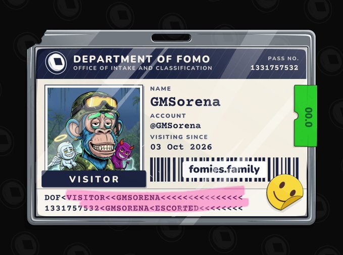 A digital ID card from the 'Department of FOMO, Office of Intake and Classification' for visitor 'GMSorena' (@GMSorena), visiting since '03 Oct 2026' with pass number 1331757532 and barcode 'fomies.family'.