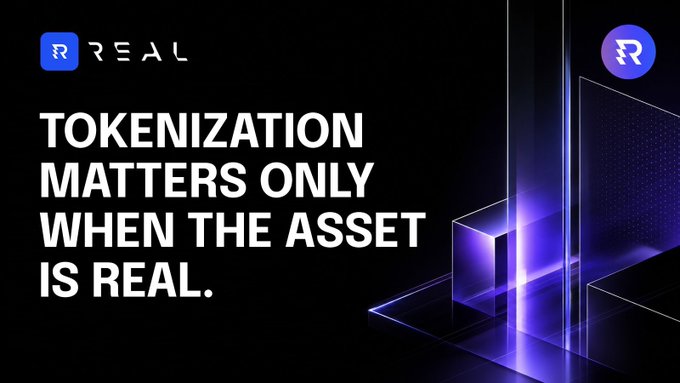 The image is a promotional graphic for "REAL," featuring the tagline "TOKENIZATION MATTERS ONLY WHEN THE ASSET IS REAL." The dark design with glowing blue/purple 3D geometric shapes reinforces the post's message that blockchain tokens are only meaningful when backed by real, legally verified assets—distinguishing legitimate tokenization from trading mere digital receipts with no underlying proof.