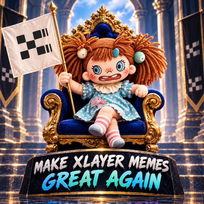 A digital artwork depicting a creepy doll with orange yarn hair and a blue dress sitting on a royal chair with the slogan "MAKE XLAYER MEMES GREAT AGAIN" displayed on the pedestal.