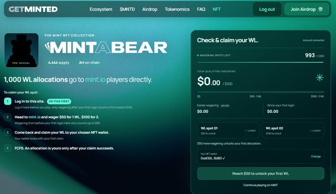 A screenshot of the GETMINTED website showing a 'MINTA BEAR' NFT collection airdrop page, indicating 993/1,000 whitelist spots remaining with the user's qualifying wagering at $0.00/$100.