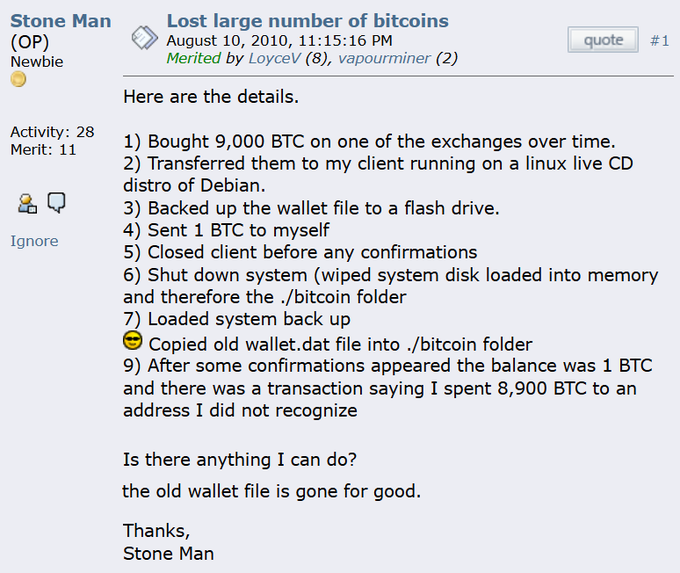 A screenshot of a forum post by 'Stone Man' titled 'Lost large number of bitcoins' from August 10, 2010, describing how they lost 8,900 BTC due to a backup error.