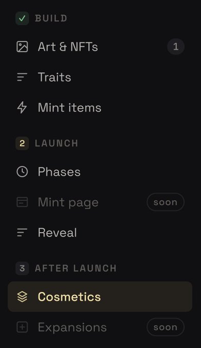 A dark-themed mobile interface menu shows categories under 'BUILD' (Art & NFTs, Traits, Mint items), 'LAUNCH' (Phases, Mint page coming soon, Reveal), and 'AFTER LAUNCH' (Cosmetics highlighted, Expansions coming soon).