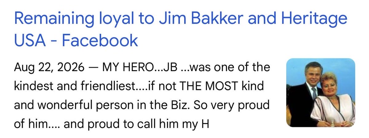 A screenshot of a Facebook post titled 'Remaining loyal to Jim Bakker and Heritage USA', praising 'MY HERO...JB' as 'THE MOST kind and wonderful person', accompanied by a photo of a man and woman.