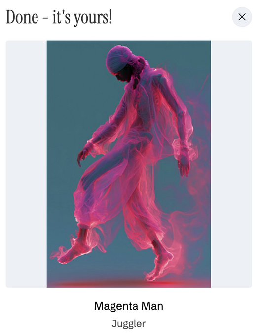 A digital art display showing 'Done - it's yours!' with a vibrant pink and magenta-colored figure titled 'Magenta Man - Juggler' rendered in an ethereal, flowing style against a teal background.