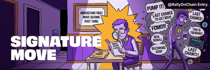 A cartoon illustration depicts a calm, glasses-wearing researcher methodically writing a report ("Write Step 1: Do Your Research") while surrounded by chaotic crypto noise shouting "PUMP IT!", "LAST CHANCE!", "FOMO!!!", and "REAL SIGNAL!", with the bold text "SIGNATURE MOVE" anchoring the left side—visually reinforcing the post's message of ignoring market hype to focus on research before acting.