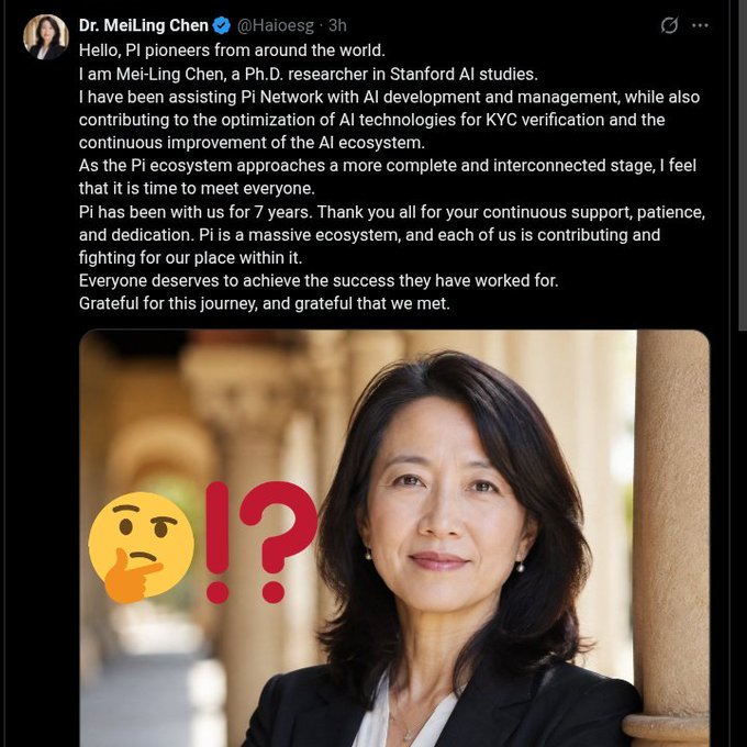 A tweet from "Dr. MeiLing Chen" (@Haioesg) claims to be a Stanford AI researcher who has been assisting Pi Network with AI development and KYC verification for years, thanking the community for their support. The post features a professional photo of an Asian woman overlaid with a thinking face emoji, exclamation mark, and question mark — suggesting skepticism about the authenticity of this newly introduced "Pi insider."