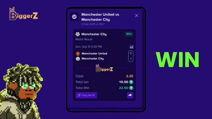 A 'BiggerZ' betting app notification shows a winning bet on Manchester City vs Manchester United from Sept 13, 2026, with odds of 2.25 and a total win of 22.50 displayed prominently.