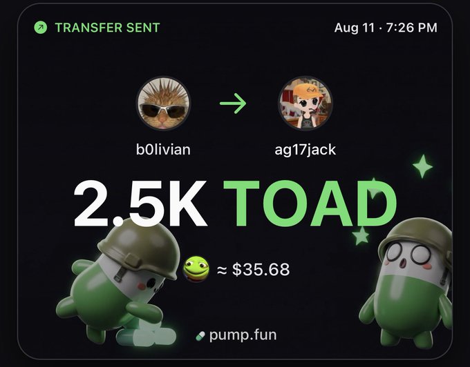 A "Transfer Sent" notification dated Aug 11 at 7:26 PM shows b0livian sending 2.5K TOAD (≈ $35.68) to ag17jack on pump.fun, visually matching the celebratory gift of $TOAD tokens referenced in the post.
