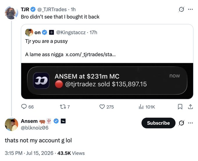 The image shows a Twitter/X exchange where user @TJRTrades responds "Bro didn't see that I bought it back" to a quote tweet from @Kingstaccz calling him "a pussy" for selling $135,897.15 worth of ANSEM token, while @blKnoiz06 (Ansem) clarifies "thats not my account g lol." The banter perfectly captures the chaotic trading culture energy of Crypto Twitter, with public callouts, wallet-tracking drama, and real-time mockery all unfolding in a single thread.