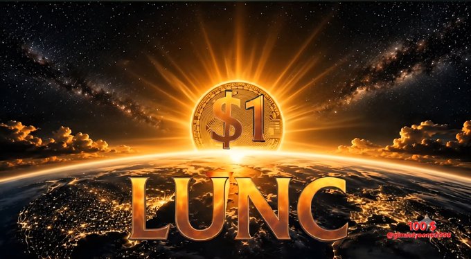 A glowing golden coin marked "$1" rises like a sunrise over Earth against a starry sky, with the bold text "LUNC" displayed below, symbolizing the hope of Terra Luna Classic reaching the $1 milestone as referenced in the post about patience and a turning point.