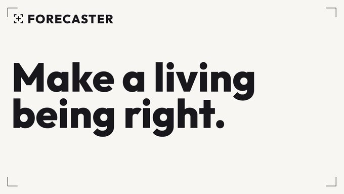 An advertisement or graphic for 'Forecaster' displaying the bold slogan 'Make a living being right.' on a light gray background.