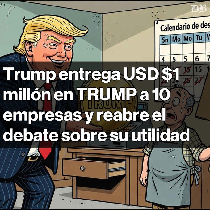 A political cartoon from DB depicting Donald Trump handing a gold TRUMP coin to a startled shopkeeper, with Spanish text overlay reading 'Trump entrega USD $1 millón en TRUMP a 10 empresas y reabre el debate sobre su utilidad'.