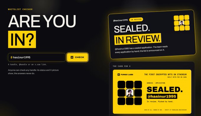 A digital interface titled 'ARE YOU IN?' showing a 'WHITELIST CHECKER' for the handle '@hasinur1995', with cards marked 'SEALED. IN REVIEW.' and 'THE FIRST ENCRYPTED NFTs ON ETHEREUM BUILT WITH THE OG OGOG'.