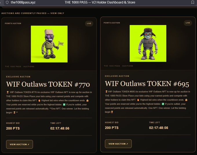A dark webpage titled “THE 1000 PASS — V2 Holder Dashboard & Store” shows paused auction listings for “WIF Outlaws TOKEN #770” and “WIF Outlaws TOKEN #695.” Both cards display “LIVE,” “HIGHEST BID 200 PTS,” and “TIME LEFT 02:17:48:56.”