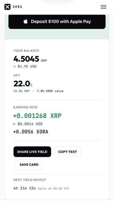 A screenshot of the XORA app showing a balance of 4.5045 XRP (~$4.95 USD) with a 22.0% APY, an option to deposit $100 with Apple Pay, and a next yield payout countdown of 6h 21m 22s.