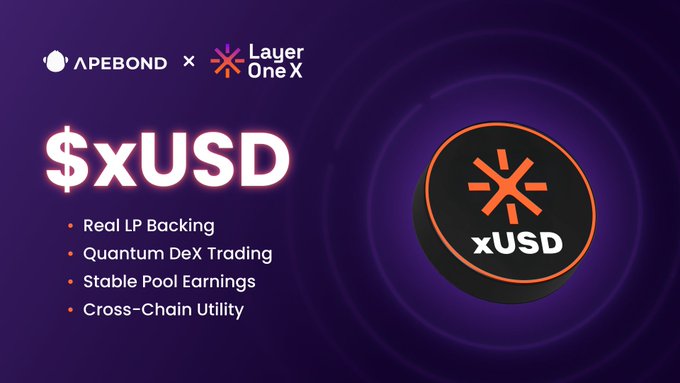 A promotional graphic for $xUSD by ApeBond x Layer One X, highlighting features: Real LP Backing, Quantum DeX Trading, Stable Pool Earnings, and Cross-Chain Utility.