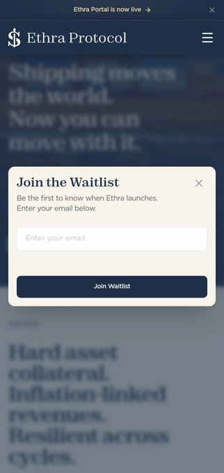 A webpage for 'Ethra Protocol' with a waitlist popup asking for an email, with text reading 'Join the Waitlist' and background text mentioning 'Shipping moves the world' and 'Hard asset collateral. Inflation-linked revenues. Resilient across cycles.'