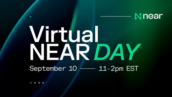 Promotional graphic for the second Virtual NEAR Day, streaming September 10 from 11 AM–2 PM EST, featuring the NEAR logo and event title in bold white and teal lettering against a dark green background. The design aligns with the post's announcement of the livestreamed event covering the full NEAR stack.