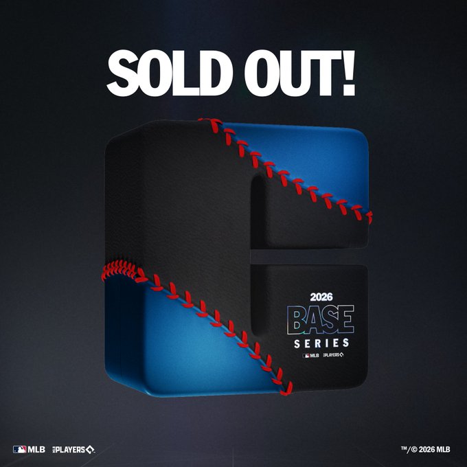 The image shows a promotional graphic featuring "SOLD OUT!" text above a 3D-rendered baseball-themed design displaying "2026 BASE SERIES" with MLB and MLB Players logos. This relates to the post announcing the successful second pilot pack drop by Candy Digital, which sold out in approximately 90 seconds.
