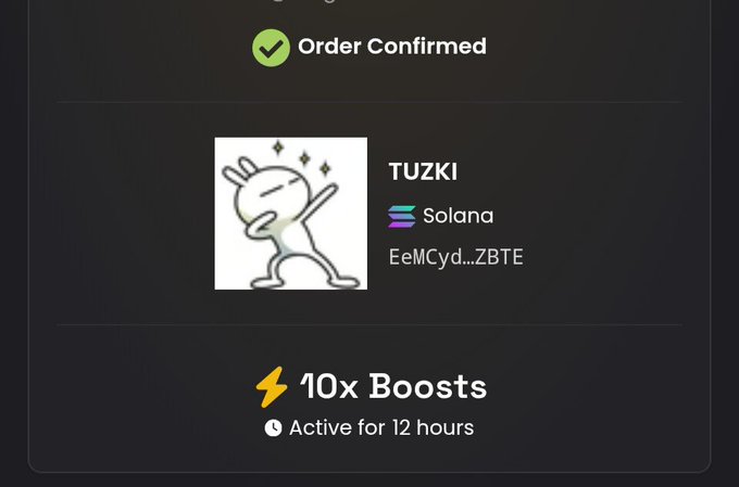 An order confirmation screen displays a TUZKI token purchase on the Solana network (contract: EeMCyd...ZBTE), with a 10x Boost now active for 12 hours. The image directly supports the post's claim of securing maximum visibility for TUZKI holders, reinforcing the "Know what you hold" message with proof of the active boost.