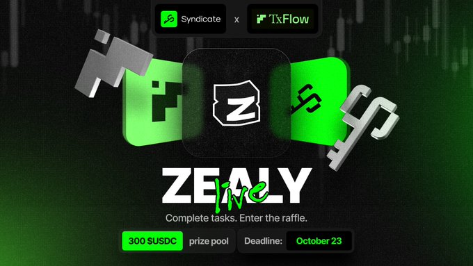 Promotional graphic for a Syndicate x TxFlow Zealy giveaway, featuring a green and black design with a pixelated hammer breaking a shield icon, advertising a 300 $USDC prize pool raffle with an October 23 deadline. The image visually represents the campaign mentioned in the post, encouraging users to complete quests on Zealy for a chance to win the reward.