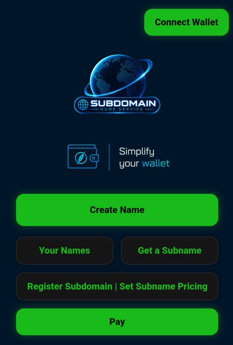 A Subdomain Name Service app interface featuring a 'Connect Wallet' button, globe logo, and options to 'Create Name', 'Get a Subname', or 'Set Subname Pricing'.