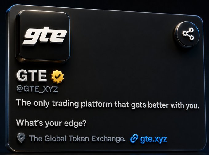 Dark promotional card for the GTE platform with the tagline 'The only trading platform that gets better with you. What's your edge?' and the website 'gte.xyz' listed as The Global Token Exchange.