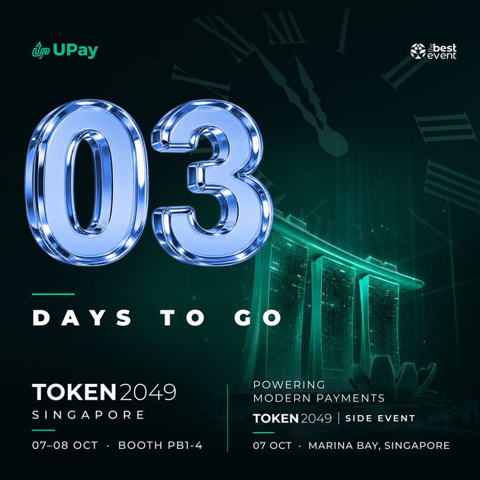 A promotional countdown graphic showing '03 DAYS TO GO' in large blue 3D numbers for the TOKEN2049 Singapore event, featuring the UPay and ibest event logos, scheduled for 07-08 October at Booth PB1-4.