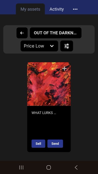 A mobile app screenshot displays an NFT collection titled 'OUT OF THE DARKN...' sorted by 'Price Low', featuring an artwork called 'WHAT LURKS ...' with 'Sell' and 'Send' options.