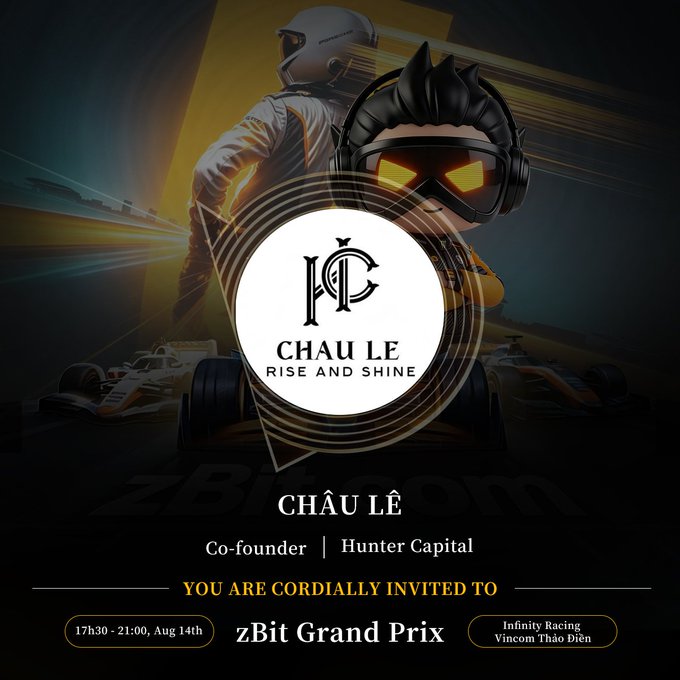 An event invitation for the "zBit Grand Prix" hosted by zBit Vietnam on August 14th from 17h30-21h00 at Vincom Thảo Điền, featuring Châu Lê (Co-founder of Hunter Capital) as an attendee, with a striking design showcasing a helmeted racer, stylized "CLC Chau Le Rise and Shine" logo, and a Formula 1 car, aligning with the post celebrating Châu's participation in the racing event.