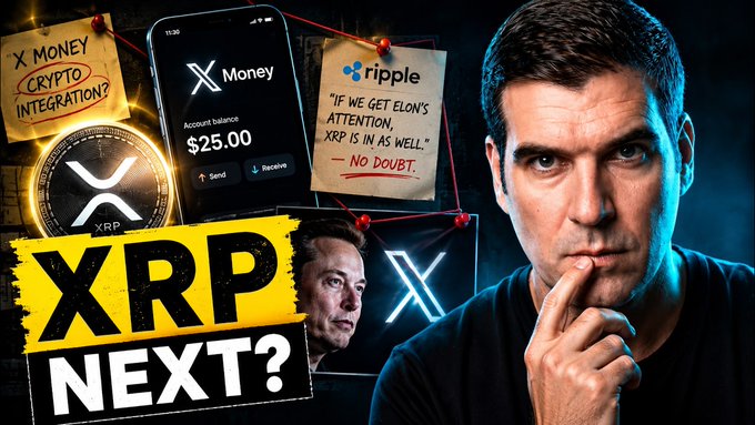 A YouTube thumbnail featuring a man beside 'X Money' and 'XRP' graphics, with sticky notes asking about 'CRYPTO INTEGRATION?' and claiming 'IF WE GET ELON'S ATTENTION, XRP IS IN AS WELL. NO DOUBT.', prominently titled 'XRP NEXT?'.