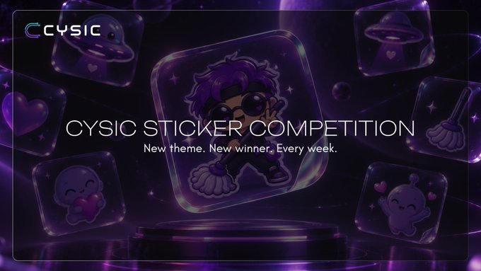 A promotional graphic for the 'CYSIC STICKER COMPETITION' with the tagline 'New theme. New winner. Every week,' featuring purple-themed cartoon stickers including a character with sunglasses, a UFO, a broom, a heart, and other cute designs displayed on a cosmic background.