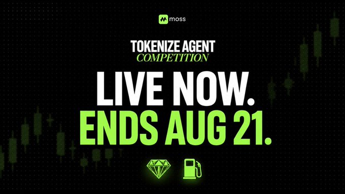 A promotional banner for the Moss 'Tokenize Agent Competition' announcing it is live and ends August 21, with diamond and fuel pump icons displayed.