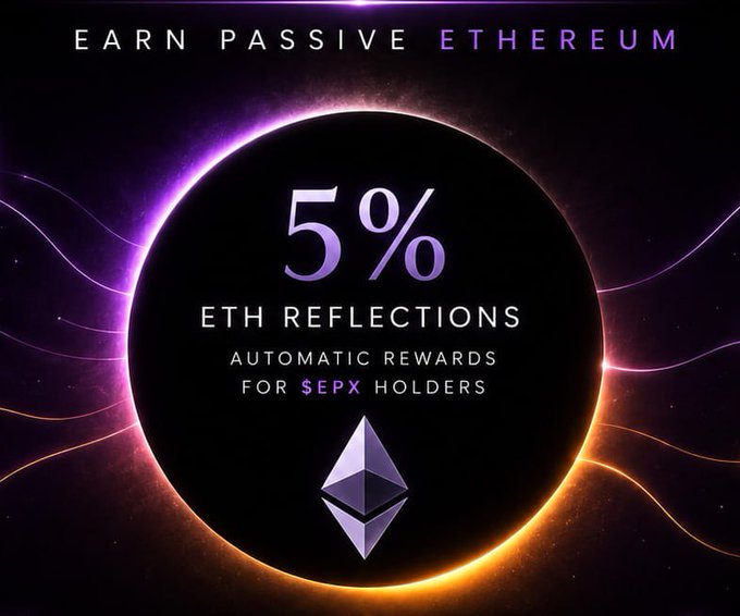 A promotional graphic advertising Eclipse Protocol ($EPX), featuring a dark space-themed design with a glowing eclipse motif and the Ethereum logo, highlighting "5% ETH REFLECTIONS" as automatic rewards for $EPX holders. The image visually supports the post's claim that holding $EPX earns passive BEP-20 ETH reflections, tying the celestial "eclipse" branding directly to the project's reflection-reward feature.