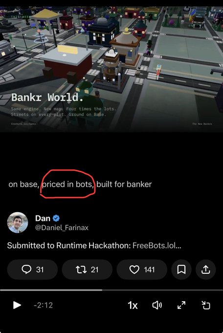 A Twitter/X post by Dan (@Daniel_Farinax) showing "Bankr World" with text "on base, priced in bots, built for banker" circled in red, mentioning submission to Runtime Hackathon: FreeBots.