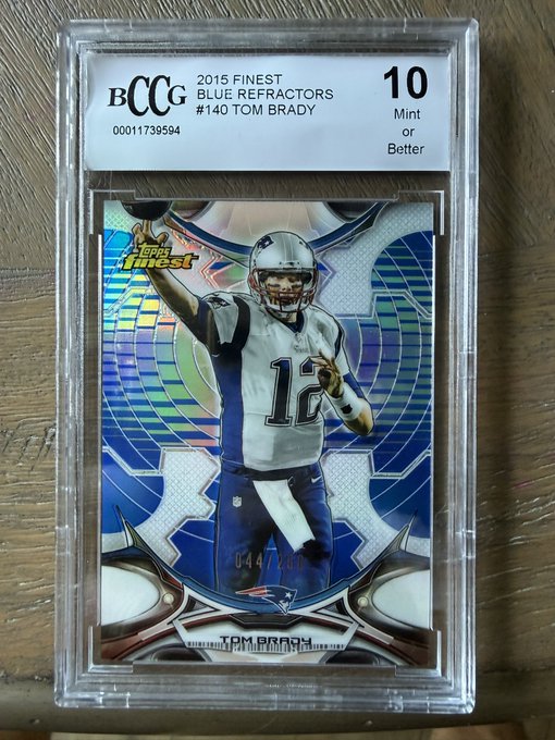 A BCCG graded 10 'Mint or Better' 2015 Topps Finest Blue Refractors #140 Tom Brady trading card featuring the New England Patriots quarterback.