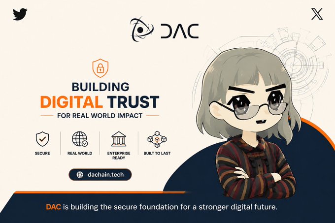 A promotional image for DAC (dachain.tech) featuring an anime-style character with gray hair and glasses, highlighting "BUILDING DIGITAL TRUST FOR REAL WORLD IMPACT" with icons for Secure, Real World, Enterprise Ready, and Built to Last.