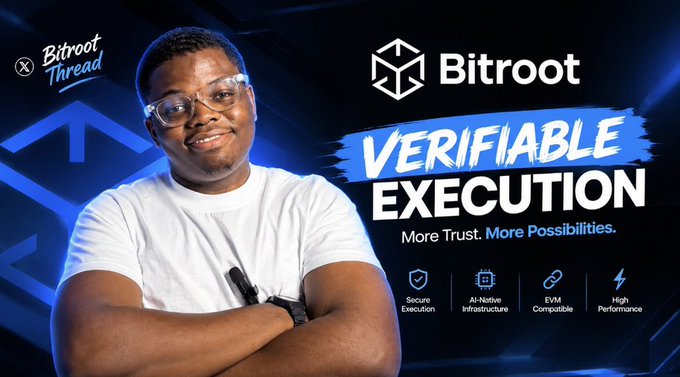 A man with crossed arms stands in front of a 'Bitroot' advertisement promoting 'VERIFIABLE EXECUTION' with the tagline 'More Trust. More Possibilities.' and features like Secure Execution, AI-Native Infrastructure, EVM Compatible, and High Performance.